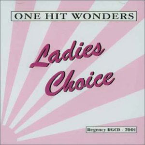 One Hit Wonders-lady's Choice (29 Cuts) / Various - One Hit Wonders-lady's Choice (29 Cuts) / Various - Music - REGENCY - 0576277001274 - July 31, 2017