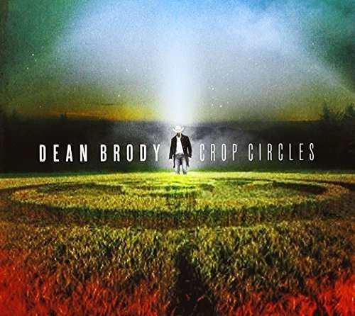 Cover for Dean Brody · Crop Circles (CD) (2013)
