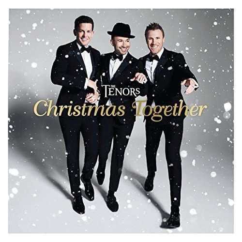 Christmas Together - The Tenors - Musikk - ADULT CONTEMPORARY - 0602557091274 - 13. oktober 2017
