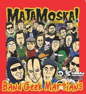 Cover for Matamoska! · Band Geek Mafia (LP) (2019)