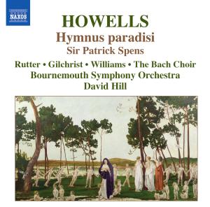 Cover for Howells / Rutter / Bournemouth So &amp; Chorus / Hill · Hymnus Paradisi Sir Patrick Spens (CD) (2007)