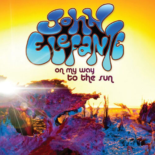 One My Way to the Sun - John Elefante - Music - Girder Records - 0765105159274 - April 28, 2023