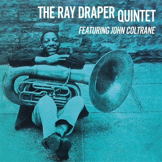 Cover for Ray Draper Quintet · Ray Draper Quintet Featuring John Coltrane (LP) (2022)