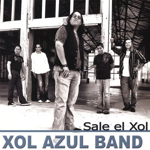 Cover for Xol Azul Band · Sale El Xol (CD) (2008)