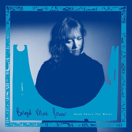 Brigid Mae Power · Head Above The Water (LP) [Coloured edition] (2020)