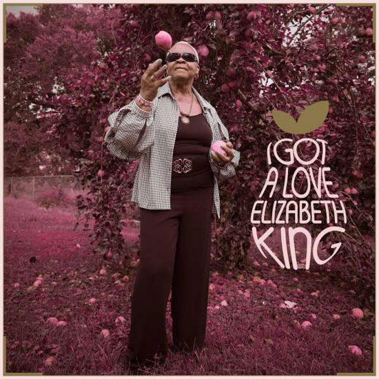 Cover for Elizabeth King · I Got A Love (CD) (2022)