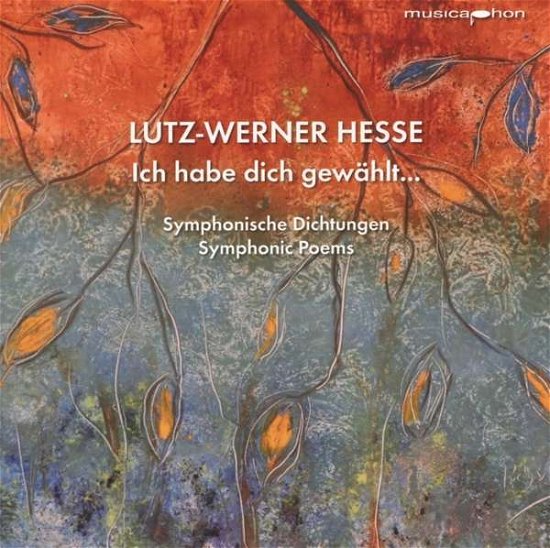 Cover for Ich Habe Dich Gewahlt: Symphonic Poems (CD) (2021)