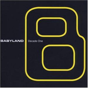 Decade One - Babyland - Musik - DEPENDENT - 4042564004274 - 20. Januar 2003