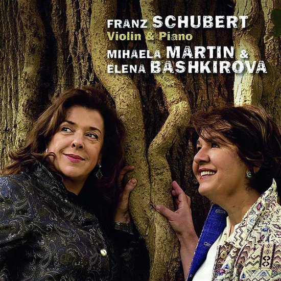Cover for Martin, Mihaela &amp; Elena Bashkirova · Schubert Violin &amp; Piano (CD) (2021)