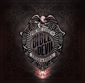 Cover for Bible Of The Devil · For the Love of Thugs and Fools (LP) (2012)