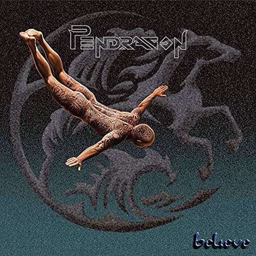 Cover for Pendragon · Believe (CD) [Japan Import edition] (2017)