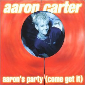 Cover for Aaron Carter · Aaron's Party (CD) [Bonus Tracks edition] (2006)