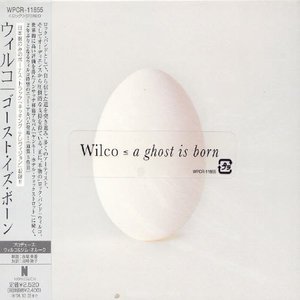 Cover for Wilco · A Ghost is Born (CD) [Bonus Tracks edition] (2004)
