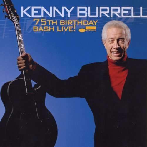 Cover for Kenny Burrell · Birthday Bash:live at Yoshi's (CD) (2008)