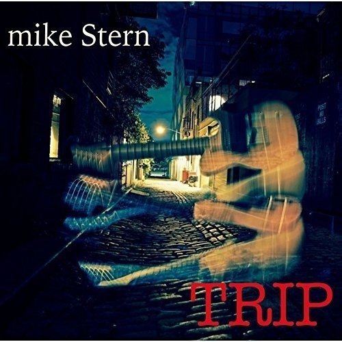Cover for Mike Stern · Trip (CD) (2017)