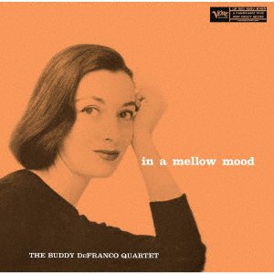 Cover for Buddy Defranco · In A Mellow Mood (CD) [Japan Import edition] (2021)