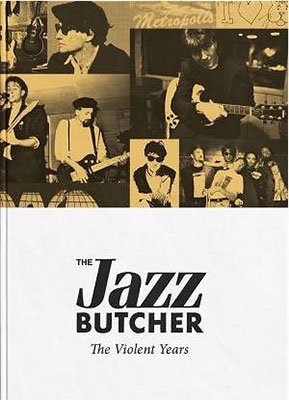 Cover for The Jazz Butcher · The Violent Years (CD) [Japan Import edition] (2018)