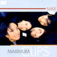 Maximum Clips - Max - Music - AVEX MUSIC CREATIVE INC. - 4988064910274 - September 27, 2000