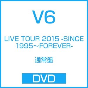 Cover for V6 · Live Tour 2015 -since 1995-forever- (MDVD) [Japan Import edition] (2016)