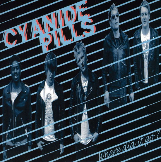 Where Did It Go / Lock Me Up - Cyanide Pills - Music - CARGO DUITSLAND - 5020422040274 - August 21, 2012