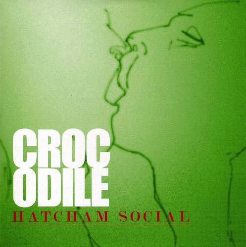 Cover for Hatcham Social · Crocodile (7&quot;) (2009)