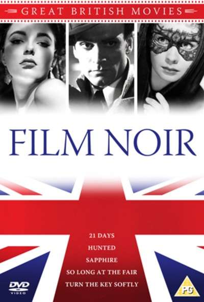 Cover for Great British Movies  Film Noir · Hunted / So Long At The Fair / 21 Days / Turn The Key Softly / Sapphire (DVD) (2012)