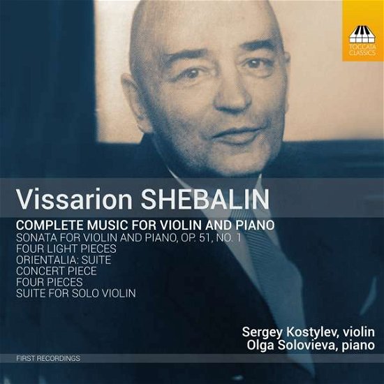 Cover for Shebalin / Kostylev / Solovieva · Complete Music for Violin &amp; Piano (CD) (2018)