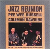 Jazz Reunion - Hawkins, Coleman & Pee We - Musiikki - PURE PLEASURE - 5060149620274 - maanantai 8. toukokuuta 2006