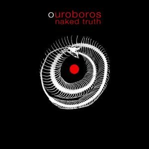 Cover for Naked Truth · Ouroboros (CD) (2012)