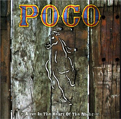 Cover for Poco · Live In The Heart Of The (CD) (2005)