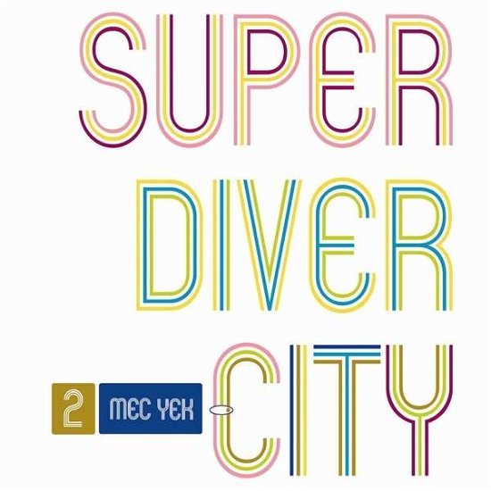 Cover for Mec Yek · Super Driver City (CD) (2015)