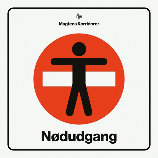 Nødudgang - Magtens Korridorer - Musik - Du Gir To Pils Records - 5700002232274 - October 28, 2022