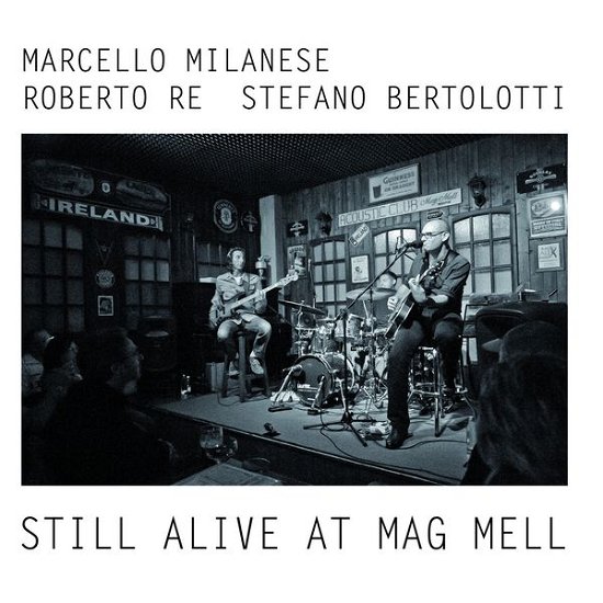 Cover for Mrb · Mrb-milanese Re &amp; Bertolotti - Still Alive At Mag Mell (CD) (2014)