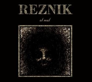 Reznik · El Mal (CD) (2017)