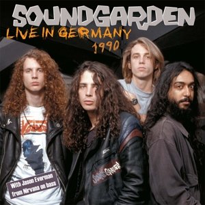 Cover for Soundgarden · Live in Germany 1990 (LP) (2014)