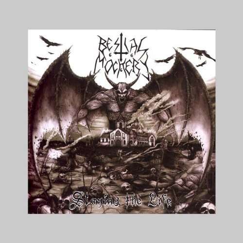 Cover for Bestial Mockery · Slaying the Life (CD) (2013)