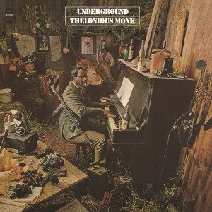 Cover for Thelonious Monk · Underground (LP) [Remastered edition] (2013)