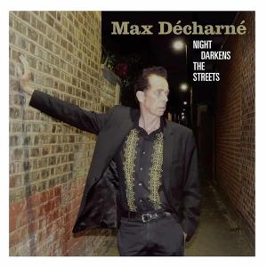 Cover for Max Decharne · Night Darkens the Streets (LP) (2024)