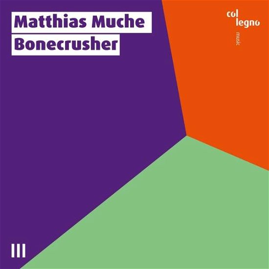 Cover for Matthias Muche · Bonecrusher (CD) (2021)
