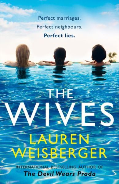 Cover for Lauren Weisberger · The Wives (Paperback Book) (2019)