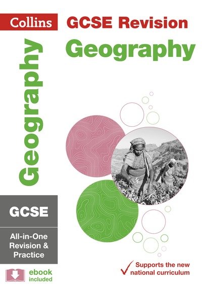 Cover for Collins GCSE · GCSE 9-1 Geography All-in-One Complete Revision and Practice: Ideal for the 2025 and 2026 Exams - Collins GCSE Grade 9-1 Revision (Paperback Book) [Edition edition] (2017)