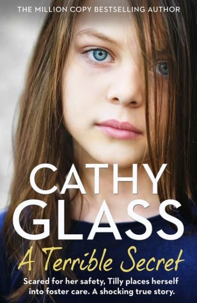 Cover for Cathy Glass · A Terrible Secret (Paperback Book) (2020)