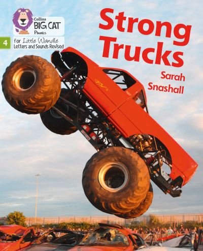 Cover for Sarah Snashall · Strong Trucks: Phase 4 Set 1 - Big Cat Phonics for Little Wandle Letters and Sounds Revised (Pocketbok) (2021)
