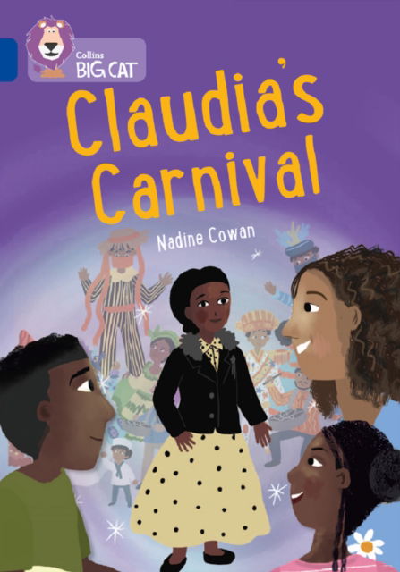 Cover for Nadine Cowan · Claudia’s Carnival: Band 16/Sapphire - Collins Big Cat (Pocketbok) (2023)