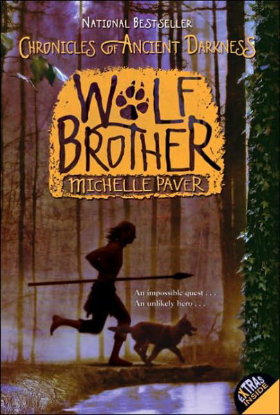 Cover for Michelle Paver · Chronicles of Ancient Darkness #1: Wolf Brother - Chronicles of Ancient Darkness (Paperback Book) [Reprint edition] (2006)