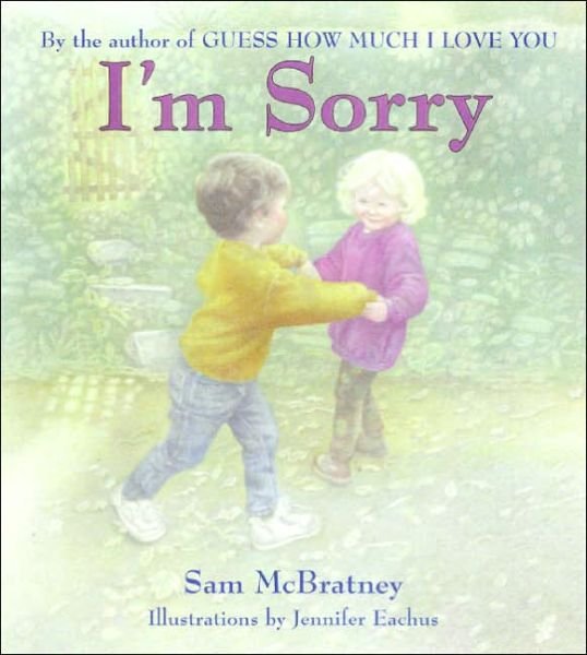 I'm Sorry - Sam McBratney - Bücher - HarperCollins - 9780060799274 - 3. Januar 2006