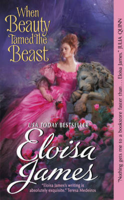 When Beauty Tamed the Beast - Fairy Tales - Eloisa James - Książki - HarperCollins - 9780062021274 - 25 stycznia 2011