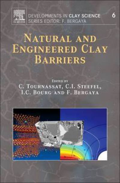 Cover for Christophe Tournassat · Natural and Engineered Clay Barriers - Developments in Clay Science (Hardcover Book) (2015)