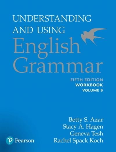 Cover for Betty S Azar · Azar-Hagen Grammar - (AE) - 5th Edition - Workbook B - Understanding and Using English Grammar (Paperback Book) (2017)