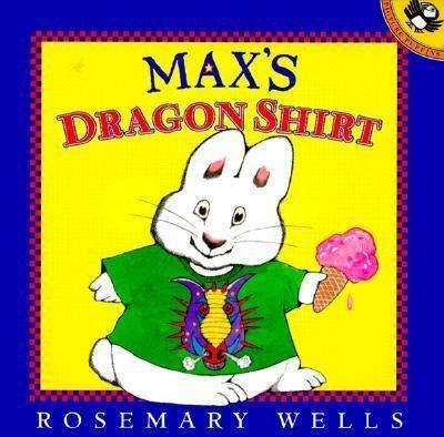 Cover for Rosemary Wells · Max's Dragon Shirt (Taschenbuch) (2000)